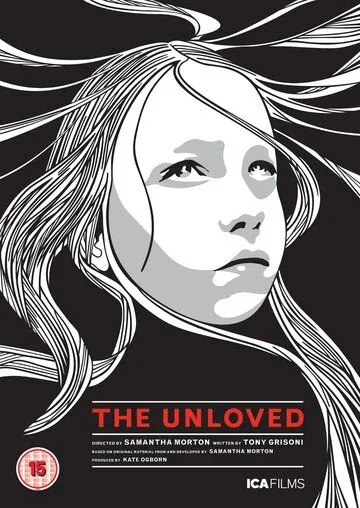 Нелюбимая / The Unloved (2009) фильм скачать через торрет бесплатно в хорошем качестве