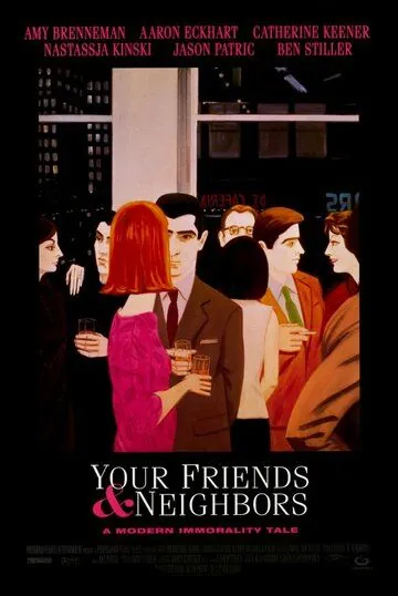 Твои друзья и соседи / Your Friends & Neighbors (1998) фильм скачать через торрет бесплатно в хорошем качестве