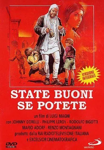Будьте добрыми... если сможете / State buoni se potete (1983) фильм скачать через торрет бесплатно в хорошем качестве