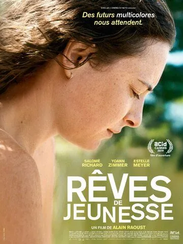 Rêves de jeunesse / Rêves de jeunesse (2019) фильм скачать через торрет бесплатно в хорошем качестве