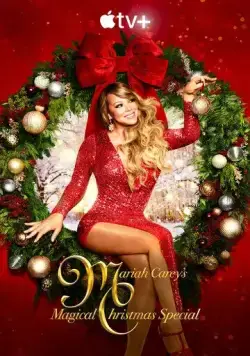 Mariah Carey's Magical Christmas Special / Mariah Carey's Magical Christmas Special (2020) фильм скачать через торрет бесплатно в хорошем качестве