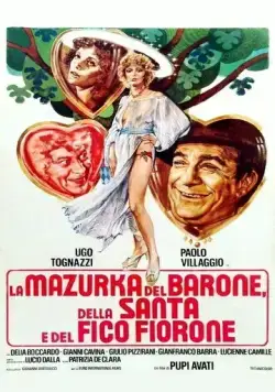 Мазурка барона, святой девы и фигового дерева / La mazurka del barone, della santa e del fico fiorone (1975) фильм скачать через торрет бесплатно в хорошем качестве