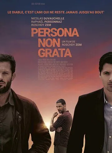 Персона нон грата / Persona non grata (2019) фильм скачать через торрет бесплатно в хорошем качестве