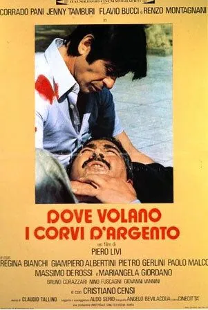 Где летают серебристые вороны / Dove volano i corvi d'argento (1977) фильм скачать через торрет бесплатно в хорошем качестве