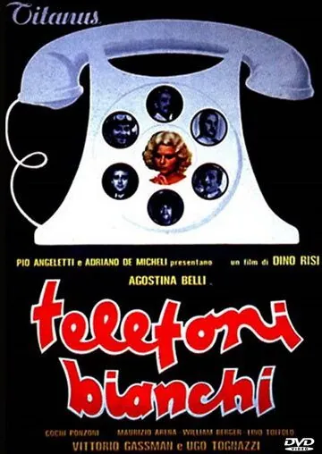 Белые телефоны / Telefoni bianchi (1976) фильм скачать через торрет бесплатно в хорошем качестве