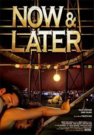 Сейчас и Позже / Now & Later (2009) фильм скачать через торрет бесплатно в хорошем качестве