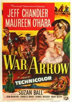 Отряд Стрела / War Arrow (1953) фильм скачать через торрет бесплатно в хорошем качестве
