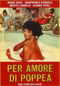 За любовь к Поппее / Per amore di Poppea (1977) фильм скачать через торрет бесплатно в хорошем качестве