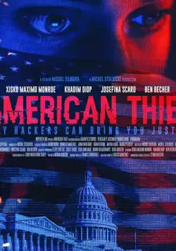 Американский вор / American Thief (2020) фильм скачать через торрет бесплатно в хорошем качестве