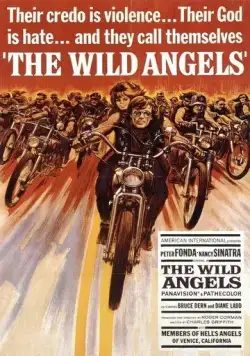 Дикие ангелы / The Wild Angels (1966) фильм скачать через торрет бесплатно в хорошем качестве