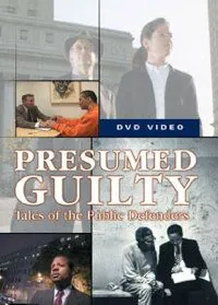 Презумпция виновности: Рассказы общественных защитников / Presumed Guilty: Tales of the Public Defenders (2002) фильм скачать через торрет бесплатно в хорошем качестве