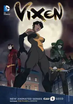 Виксен: Фильм / Vixen: The Movie (2017) мультфильм скачать через торрет бесплатно в хорошем качестве