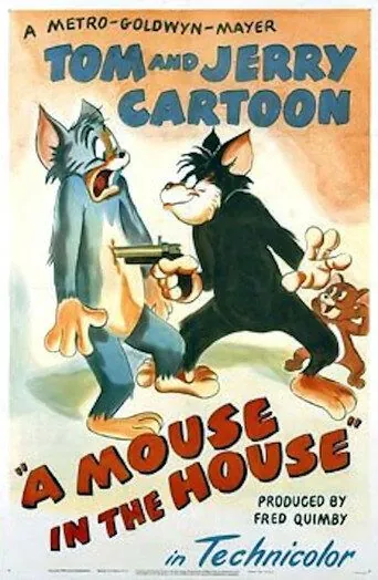 Если в доме завелись мыши / A Mouse in the House (1947) мультфильм скачать через торрет бесплатно в хорошем качестве