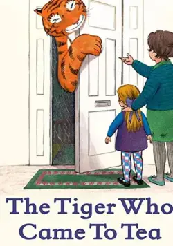 Тигр, который пришёл выпить чаю / The Tiger Who Came to Tea (2019) мультфильм скачать через торрет бесплатно в хорошем качестве