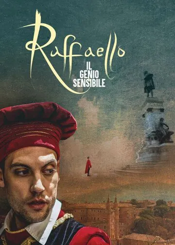 Рафаэль. Добрый гений / Raffaello - Il Genio Sensibile (2020) фильм скачать через торрет бесплатно в хорошем качестве