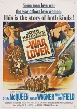 Любовник войны / The War Lover (1962) фильм скачать через торрет бесплатно в хорошем качестве