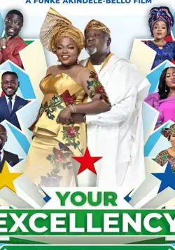 Ваше превосходительство / Your Excellency (2019) фильм скачать через торрет бесплатно в хорошем качестве