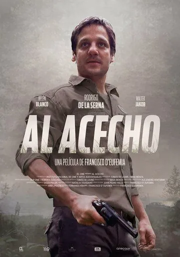 В засаде / Al Acecho (2019) фильм скачать через торрет бесплатно в хорошем качестве