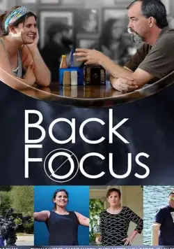 На заднем плане / Back Focus (2019) фильм скачать через торрет бесплатно в хорошем качестве