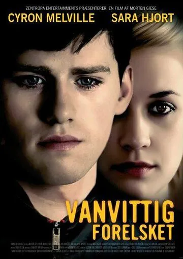 Любовь и гнев / Vanvittig forelsket (2009) фильм скачать через торрет бесплатно в хорошем качестве