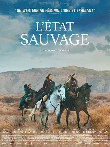 Дикий штат / L'état sauvage (2019) фильм скачать через торрет бесплатно в хорошем качестве