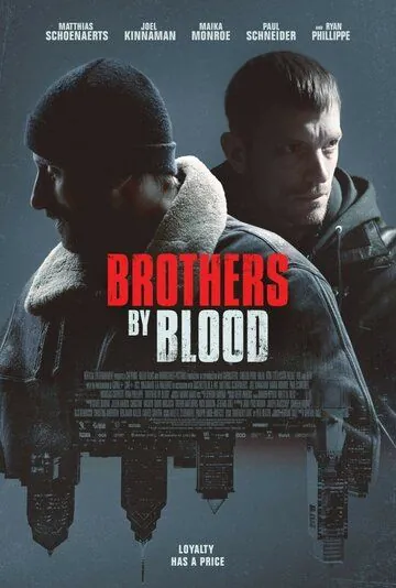 Кровные братья / Brothers by Blood (2020) фильм скачать через торрет бесплатно в хорошем качестве