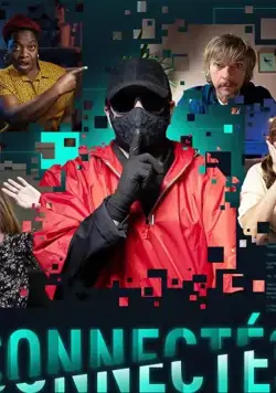 Connectés / Connectés (2020) фильм скачать через торрет бесплатно в хорошем качестве