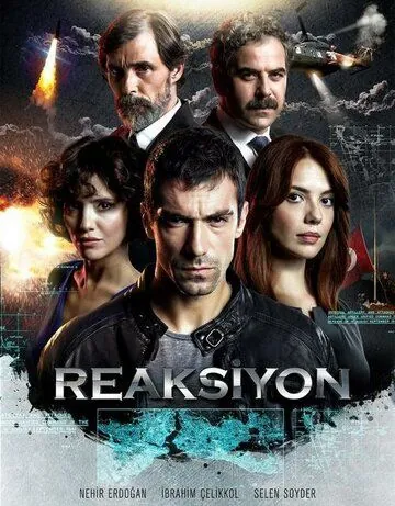 Реакция / Reaksiyon (2014) cериал скачать через торрет бесплатно в хорошем качестве