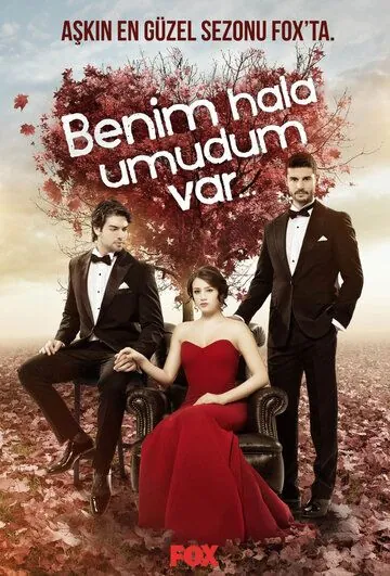 У меня все еще есть надежда / Benim Hala Umudum Var (2013) cериал скачать через торрет бесплатно в хорошем качестве