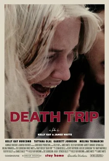 Смертельная поездка / Death Trip (2021) фильм скачать через торрет бесплатно в хорошем качестве