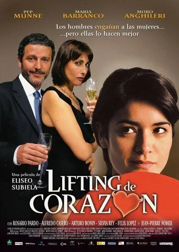 Подтяжка сердца / Lifting de corazón (2005) фильм скачать через торрет бесплатно в хорошем качестве