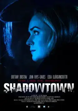 Город теней / Shadowtown (2020) фильм скачать через торрет бесплатно в хорошем качестве