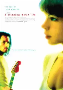 Жизнь по наклонной / A Slipping-Down Life (1999) фильм скачать через торрет бесплатно в хорошем качестве