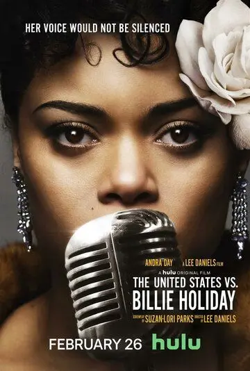 Соединённые Штаты против Билли Холидей / The United States vs. Billie Holiday (2021) фильм скачать через торрет бесплатно в хорошем качестве