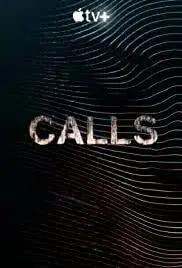 Тревожный звонок / Calls (2021) сериал мультфильм скачать через торрет бесплатно в хорошем качестве