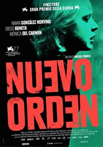 Новый порядок / Nuevo orden (2020) фильм скачать через торрет бесплатно в хорошем качестве
