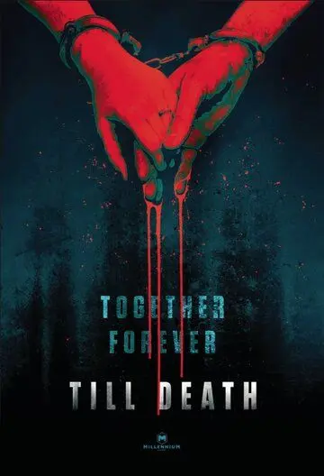До самой смерти / Till Death (2021) фильм скачать через торрет бесплатно в хорошем качестве