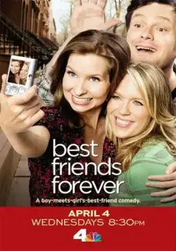 Друзья навсегда / Best Friends Forever (2012) сериал скачать через торрет бесплатно в хорошем качестве