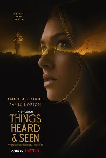 Увиденное и услышанное / Things Heard & Seen (2021) фильм скачать через торрет бесплатно в хорошем качестве