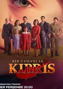 Однажды на Кипре / Bir Zamanlar Kibris (2021) сериал скачать через торрет бесплатно в хорошем качестве