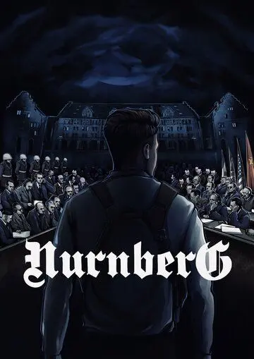Нюрнберг (2021) сериал скачать через торрет бесплатно в хорошем качестве