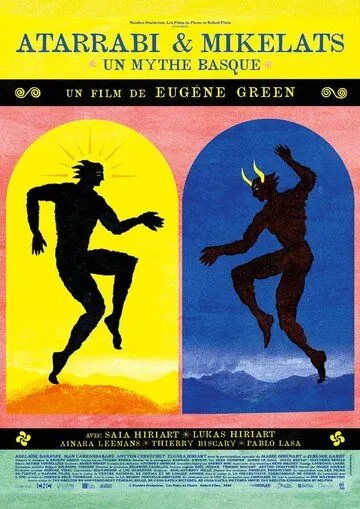 Аттараби и Микелац / Atarrabi & Mikelats (2020) фильм скачать через торрет бесплатно в хорошем качестве