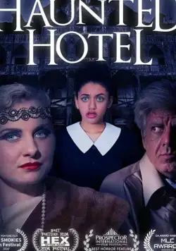 Отель с привидениями / The Haunted Hotel (2021) фильм скачать через торрет бесплатно в хорошем качестве