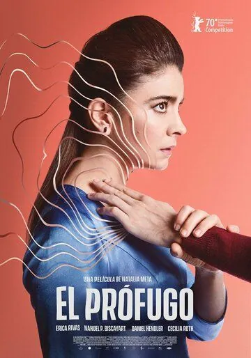 Чужак / El Prófugo (2020) фильм скачать через торрет бесплатно в хорошем качестве