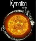 Киматика / Kymatica (2009) фильм скачать через торрет бесплатно в хорошем качестве