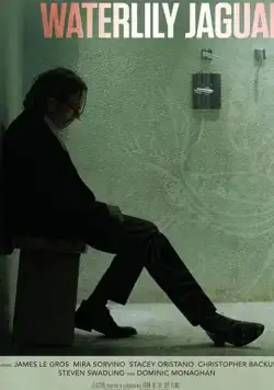 Смотреть Кувшинковый ягуар / Waterlily Jaguar (2018) фильм онлайн на русском