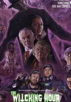 Час ведьм / Dark Ditties Presents: The Witching Hour (2019) фильм скачать через торрет бесплатно в хорошем качестве