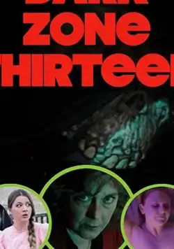 Тёмная зона 13 / Dark Zone Thirteen (2019) фильм скачать через торрет бесплатно в хорошем качестве