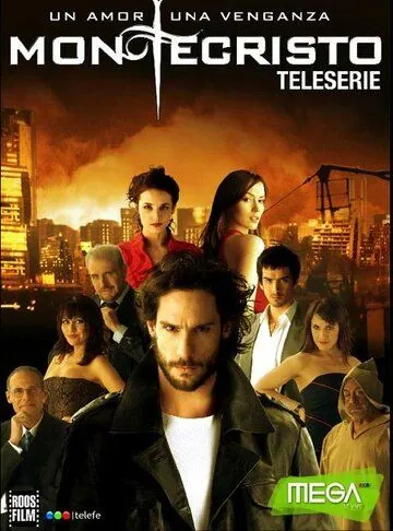 МонтеКристо / MonteCristo (2007) cериал скачать через торрет бесплатно в хорошем качестве