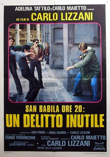 Площадь Сан-Бабила, 20 часов / San Babila ore 20: un delitto inutile (1976) фильм скачать через торрет бесплатно в хорошем качестве